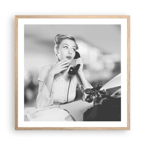 Pôster com moldura de carvalho claro - Olá, estes são os anos 50. - 60x60 cm