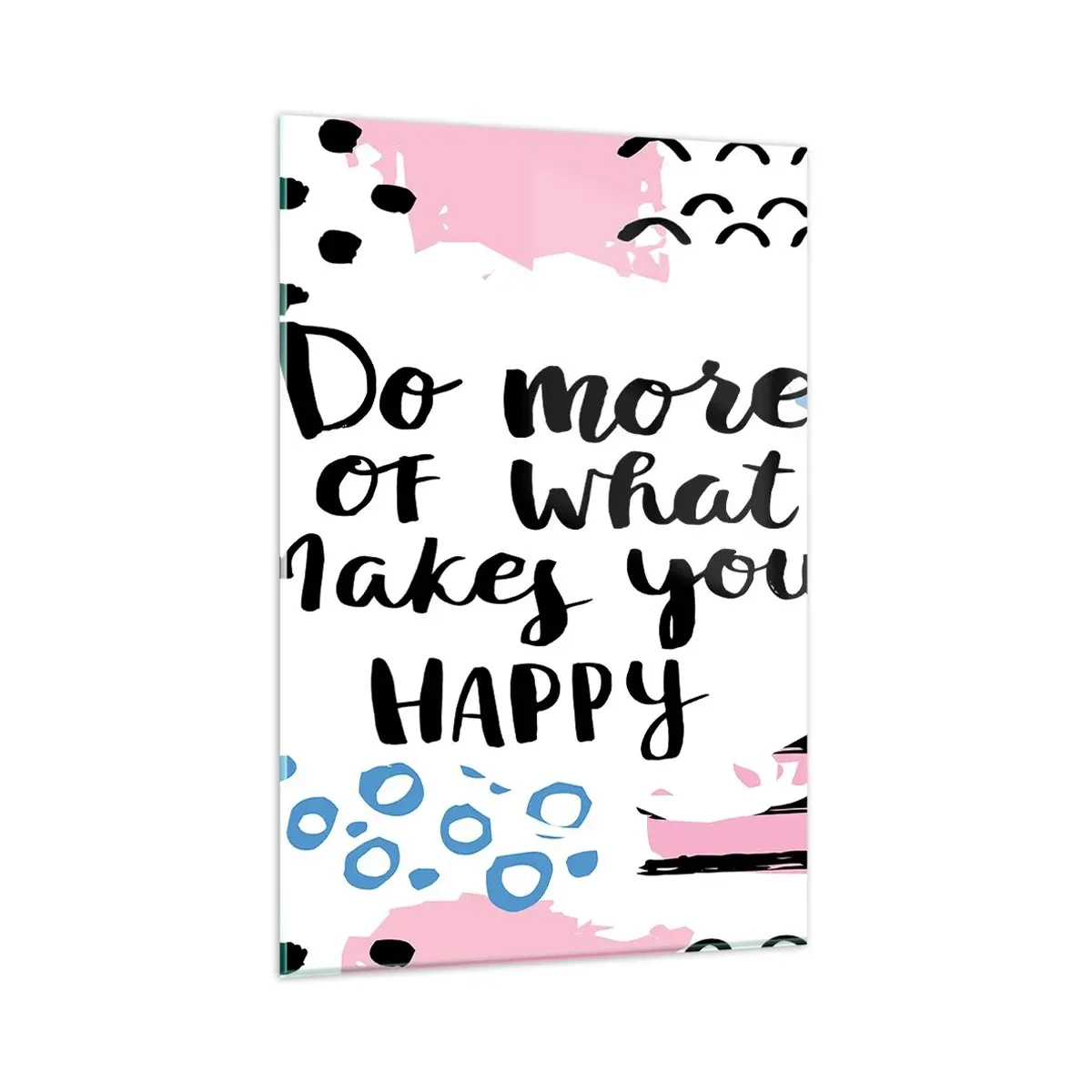 Quadro em vidro - Como ser feliz - 80x120 cm