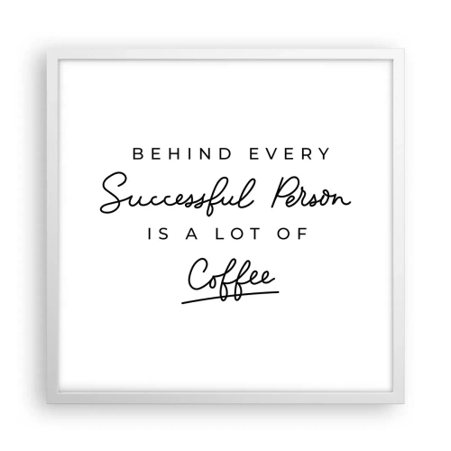 Pôster em moldura branca - O segredo do sucesso - 50x50 cm