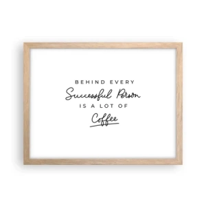 Pôster com moldura de carvalho claro - O segredo do sucesso - 40x30 cm