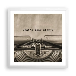 Pôster em moldura branca - Conta-me - 50x50 cm