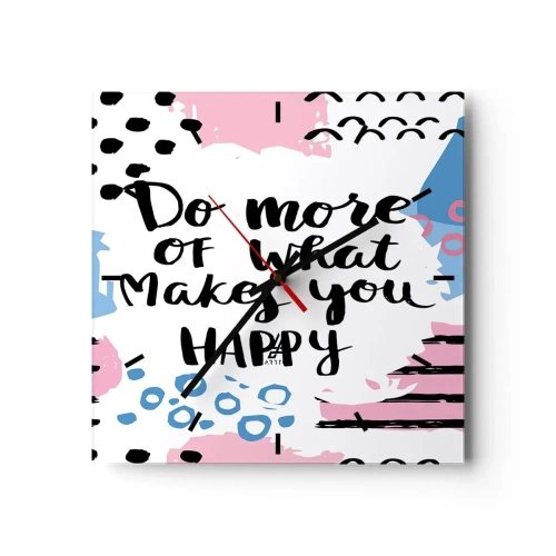 Relógio de parede - Relógio em vidro - Como ser feliz - 30x30 cm
