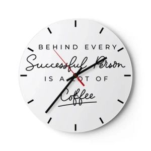 Relógio de parede - Relógio em vidro - Um relógio branco com uma inscrição motivacional sobre café. - 30x30cm - O segredo do sucesso - Decoração de parede moderna para a sala de estar, cozinha e quarto ARTTOR