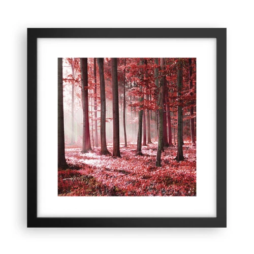 Pôster com moldura preta - O vermelho também é belo - 30x30 cm