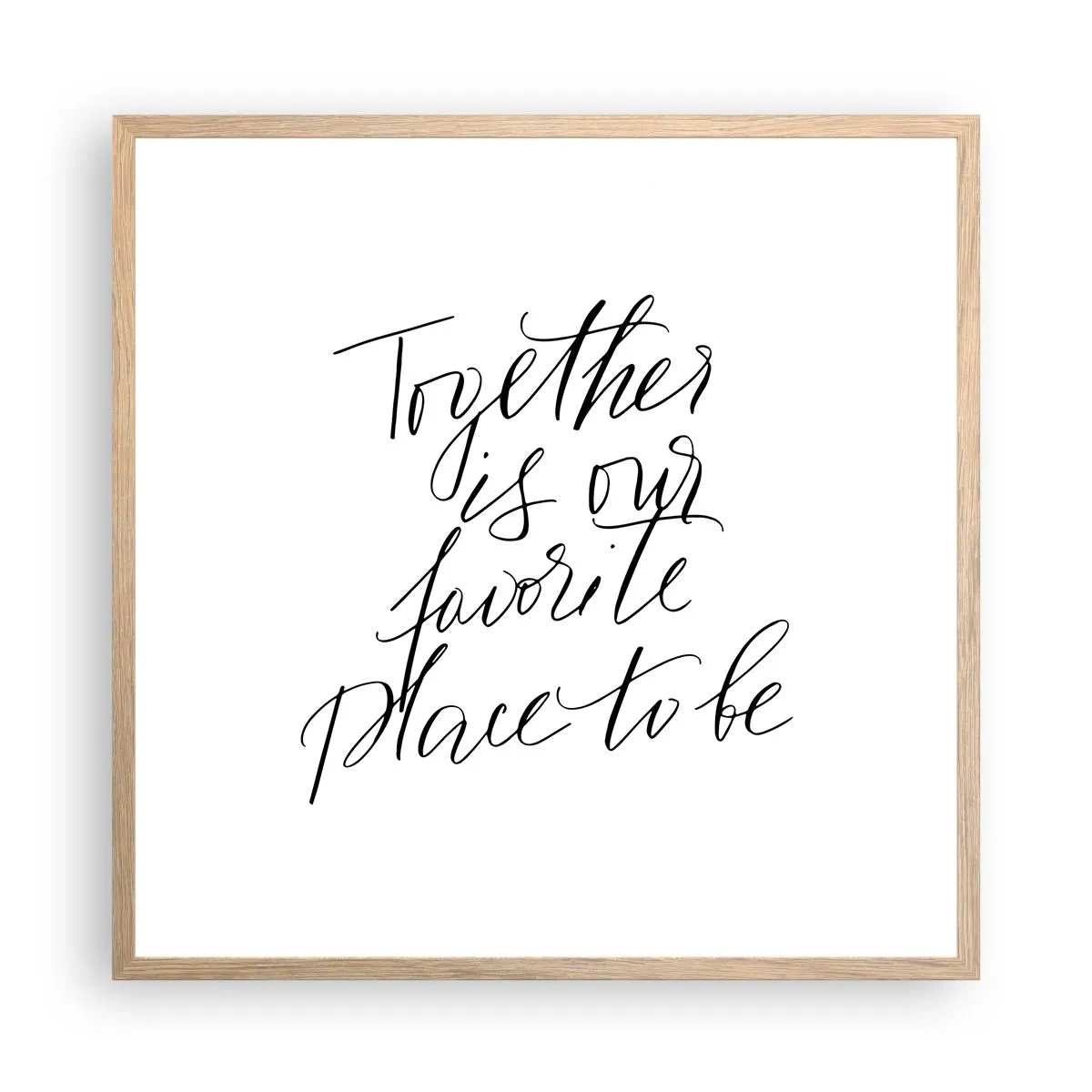 Pôster com moldura de carvalho claro - Também sente isso? - 60x60 cm