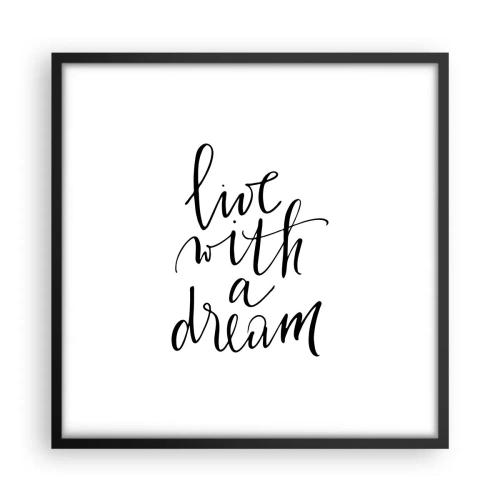 Pôster com moldura preta - Of course - 50x50 cm