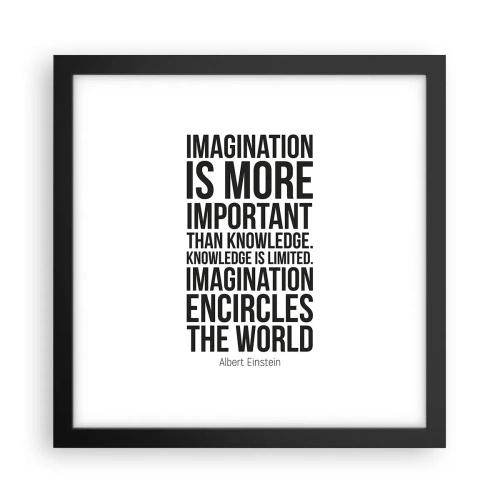 Pôster com moldura preta - Einstein sobre o poder da imaginação - 30x30 cm