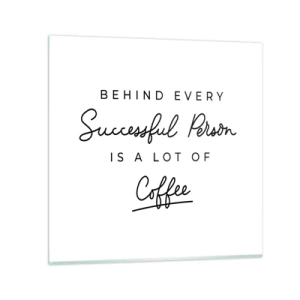 Quadro em vidro - O segredo do sucesso - 70x70 cm