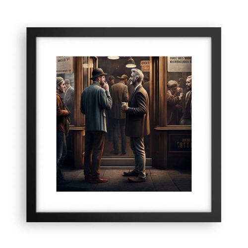 Pôster com moldura preta - Boa hora do dia - 30x30 cm