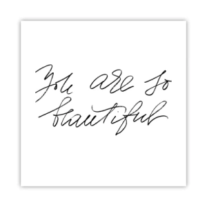 Pôster - De verdade, acredite... - 40x40 cm