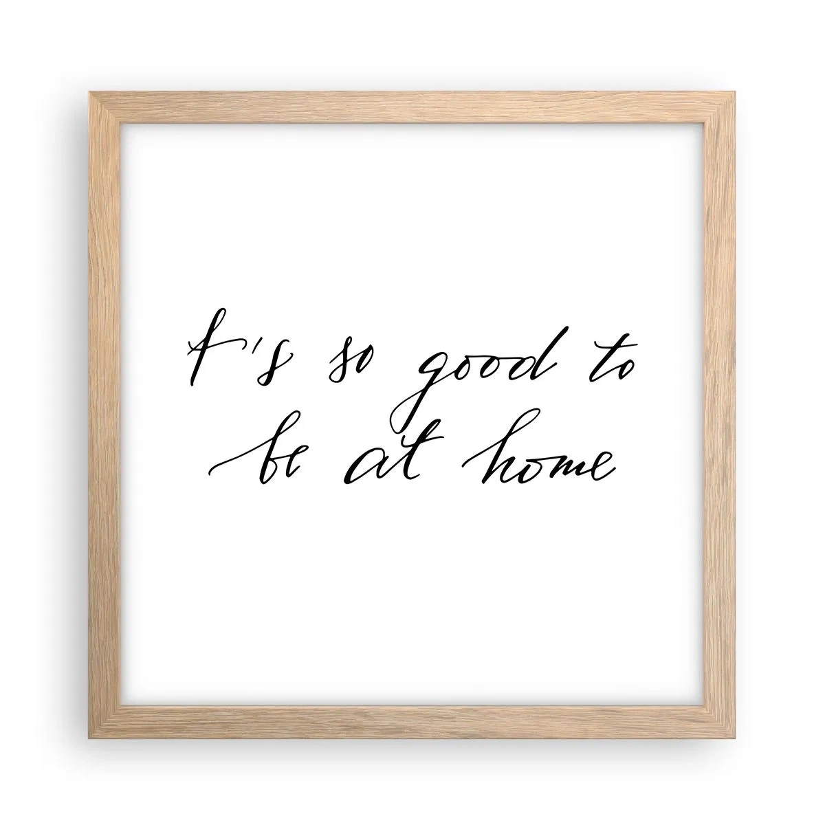 Pôster com moldura de carvalho claro - Toda a verdade - 30x30 cm