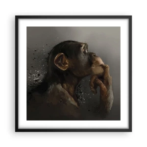 Pôster com moldura preta - Certamente um pensador - 50x50 cm