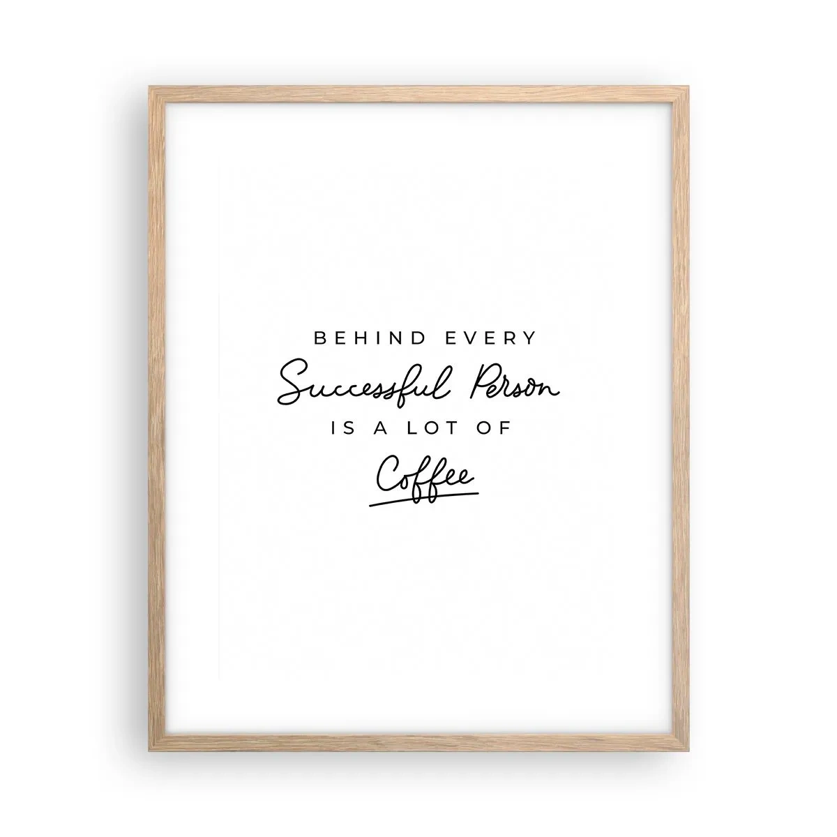 Pôster com moldura de carvalho claro - O segredo do sucesso - 40x50 cm