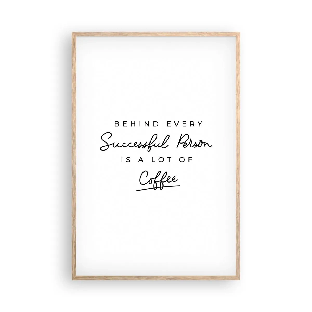 Pôster com moldura de carvalho claro - O segredo do sucesso - 61x91 cm