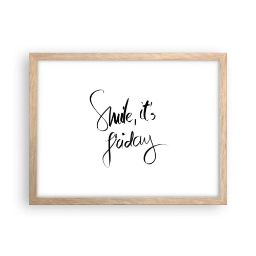 Pôster com moldura de carvalho claro - Verdadeira alegria - 40x30 cm