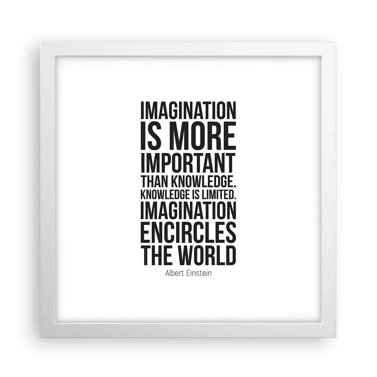 Pôster em moldura branca - Einstein sobre o poder da imaginação - 30x30 cm