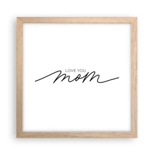 Pôster com moldura de carvalho claro - Uma grande emoção - 30x30 cm