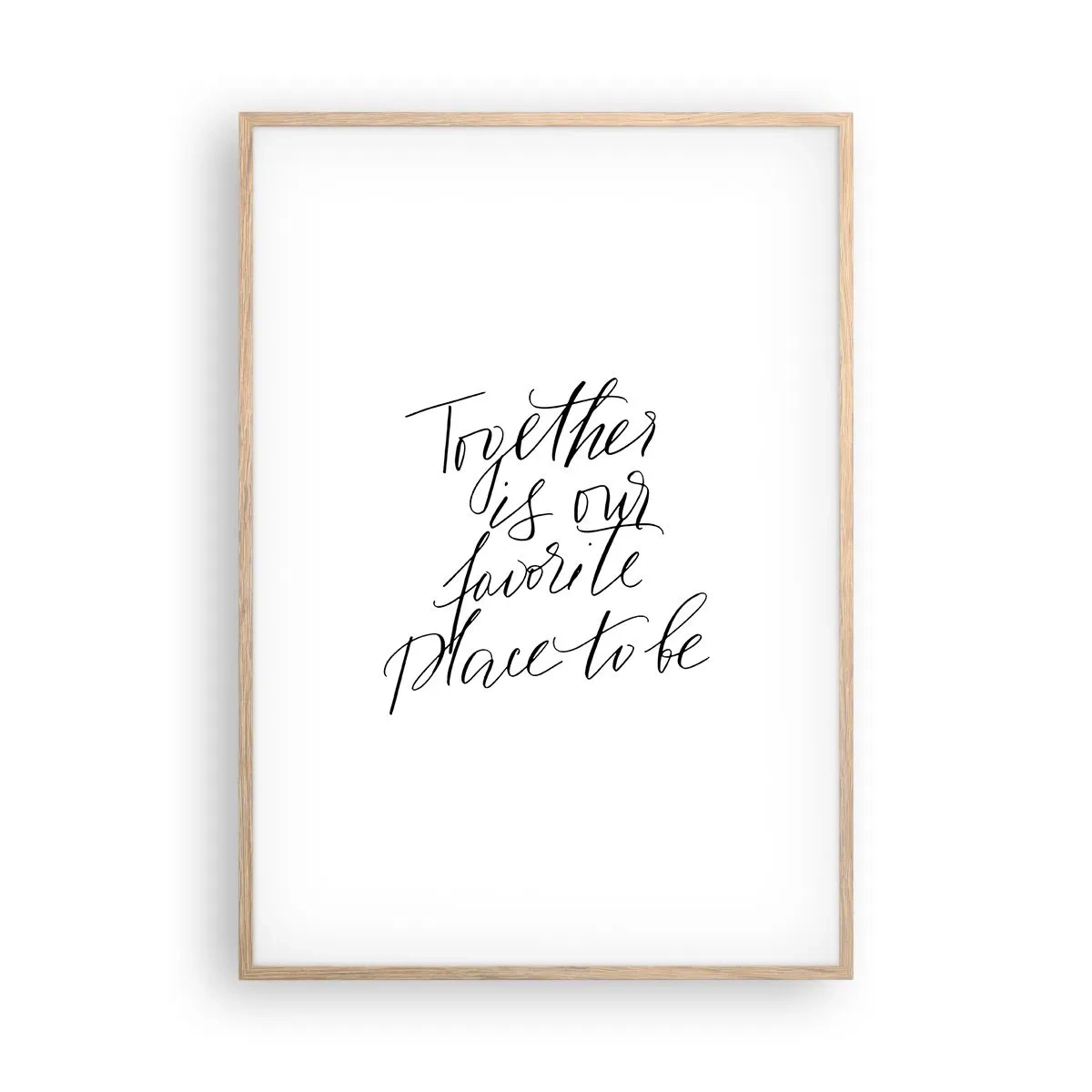 Pôster com moldura de carvalho claro - Também sente isso? - 70x100 cm