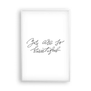 Pôster em moldura branca - De verdade, acredite... - 61x91 cm