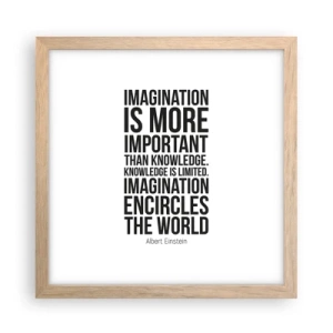 Pôster com moldura de carvalho claro - Einstein sobre o poder da imaginação - 30x30 cm