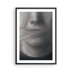 Pôster com moldura preta - Um rosto simbólico com a boca coberta em cores monocromáticas. - 50x70cm - Nem uma palavra - Decoração de parede moderna para a sala de estar e quarto ARTTOR