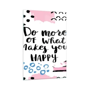 Quadro em vidro - Como ser feliz - 70x100 cm