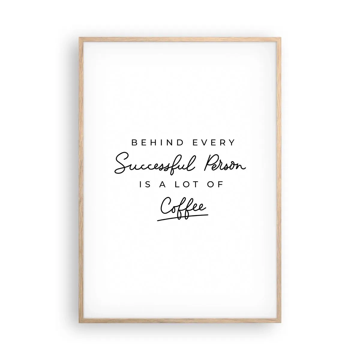 Pôster com moldura de carvalho claro - O segredo do sucesso - 70x100 cm