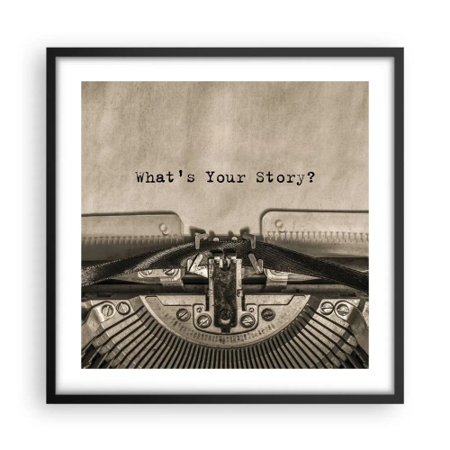 Pôster com moldura preta - Conta-me - 50x50 cm