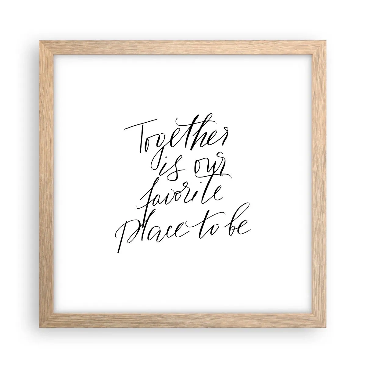 Pôster com moldura de carvalho claro - Também sente isso? - 30x30 cm