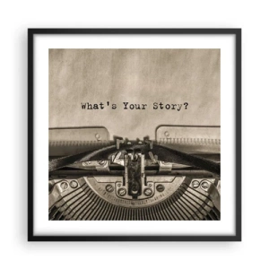 Pôster com moldura preta - Conta-me - 50x50 cm