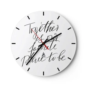 Relógio de parede - Relógio em vidro - A citação 'Juntos é o nosso lugar favorito para estar' contra um fundo de relógio branco - 30x30cm - Também sente isso? - Decoração de parede moderna para a sala de estar, cozinha e quarto ARTTOR