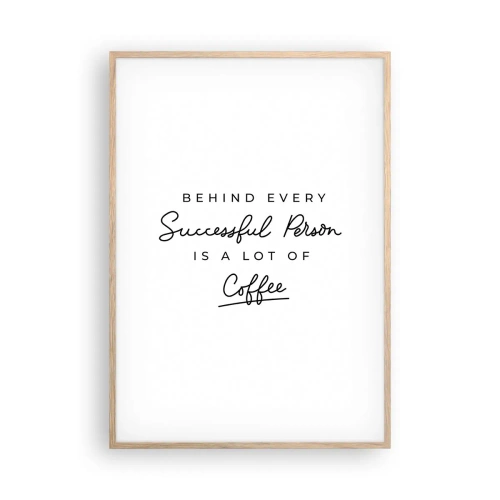 Pôster com moldura de carvalho claro - O segredo do sucesso - 70x100 cm