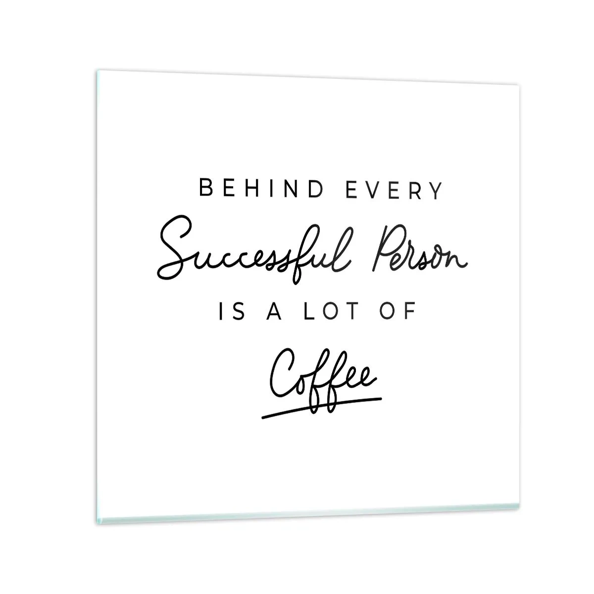 Quadro em vidro - O segredo do sucesso - 60x60 cm