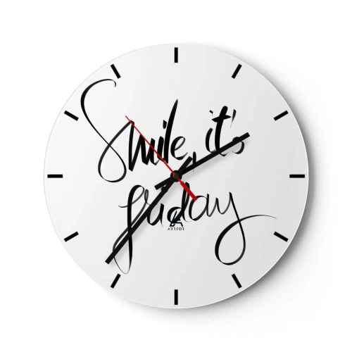 Relógio de parede - Relógio em vidro - Citação de "Sorria, é sexta-feira" em gráficos elegantes em preto e branco - 30x30cm - Verdadeira alegria - Decoração de parede moderna para a sala de estar, cozinha e quarto ARTTOR