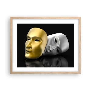 Pôster com moldura de carvalho claro - A vida é um teatro - 50x40 cm