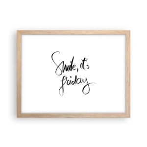 Pôster com moldura de carvalho claro - Verdadeira alegria - 40x30 cm