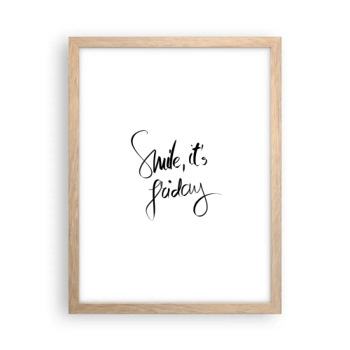 Pôster com moldura de carvalho claro - Verdadeira alegria - 30x40 cm