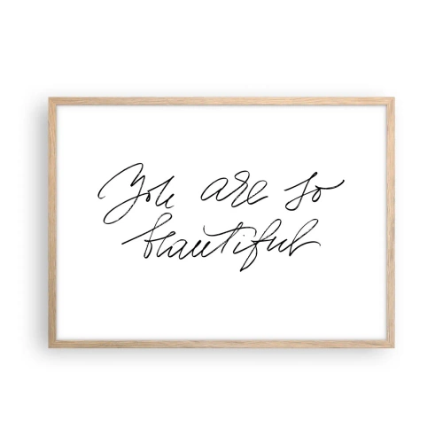 Pôster com moldura de carvalho claro - De verdade, acredite... - 70x50 cm