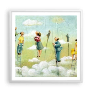 Pôster em moldura branca - Por trás do seu sonho - 60x60 cm