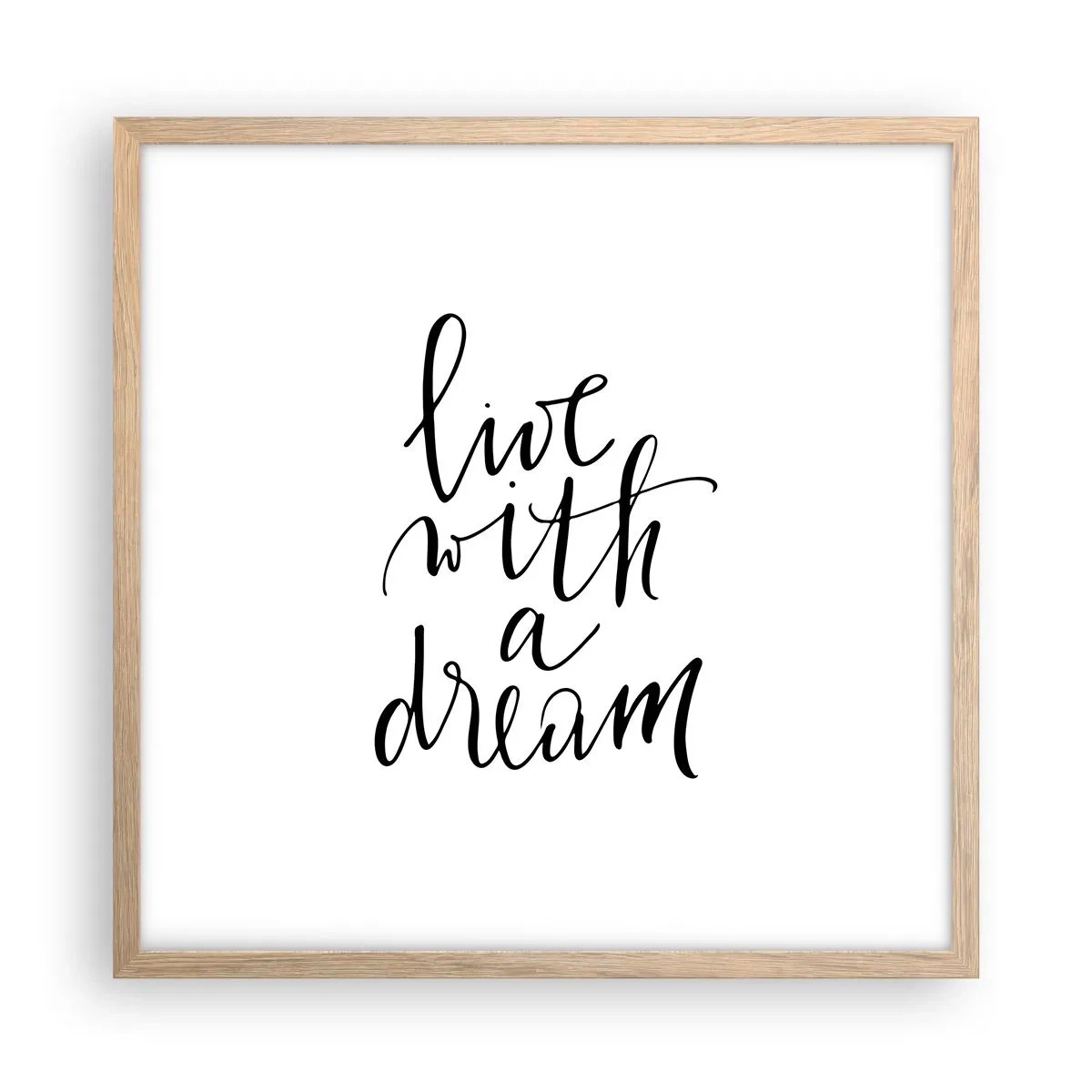 Pôster com moldura de carvalho claro - Of course - 50x50 cm