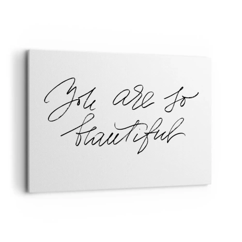 Quadro em tela - De verdade, acredite... - 120x80 cm