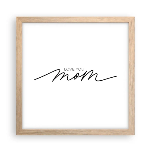 Pôster com moldura de carvalho claro - Uma grande emoção - 30x30 cm