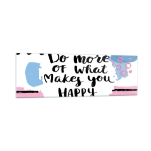 Quadro em vidro - Como ser feliz - 160x50 cm