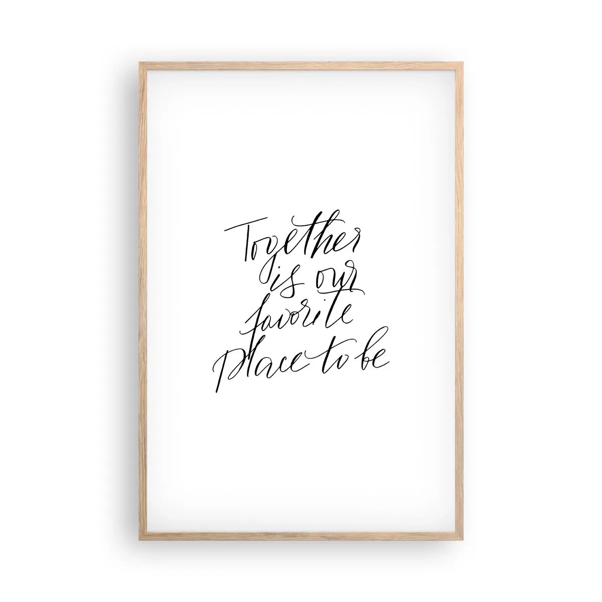 Pôster com moldura de carvalho claro - Também sente isso? - 61x91 cm