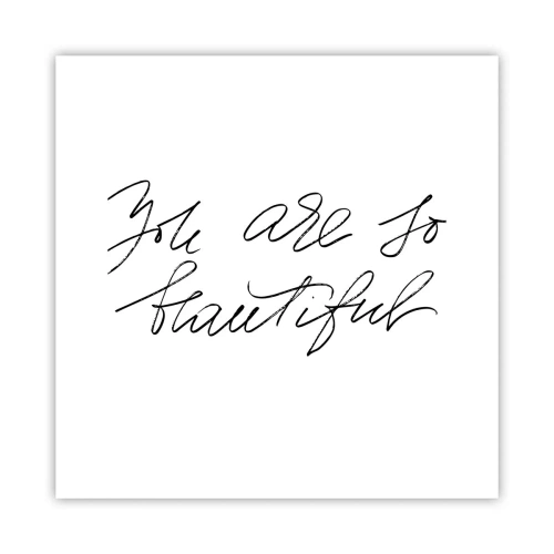 Pôster - De verdade, acredite... - 30x30 cm