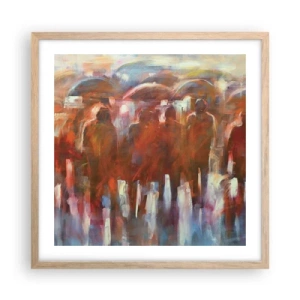 Pôster com moldura de carvalho claro - Iguais na chuva e no nevoeiro - 50x50 cm