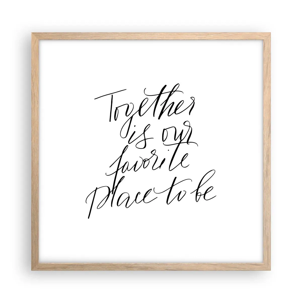 Pôster com moldura de carvalho claro - Também sente isso? - 50x50 cm