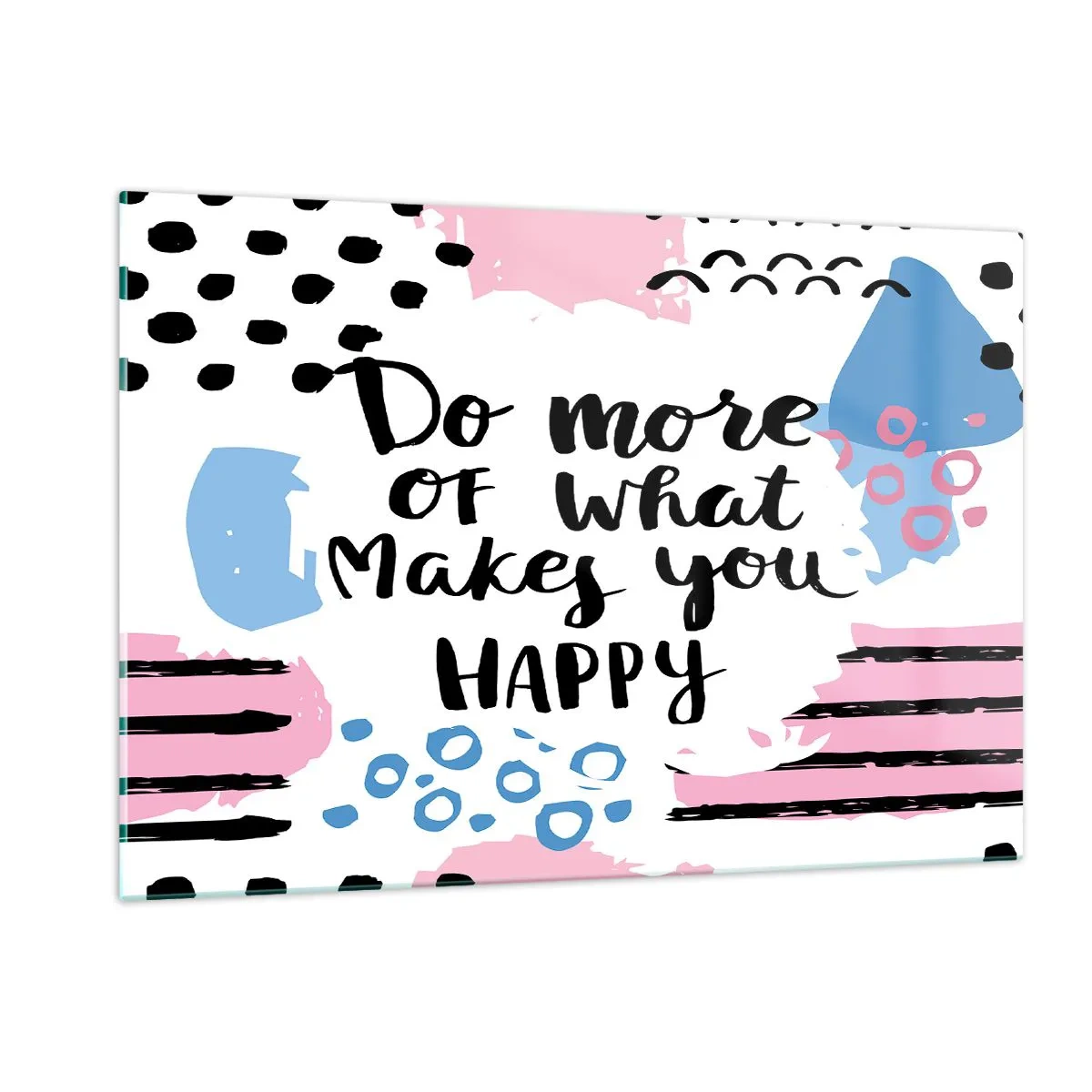 Quadro em vidro - Como ser feliz - 120x80 cm