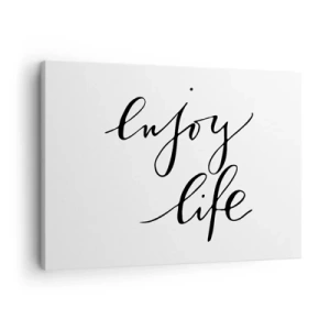 Quadro em tela - A citação 'aproveite a vida' em caligrafia preta sobre fundo branco - 70x50cm - Nada mais... - Decoração de parede moderna para a sala de estar e quarto ARTTOR