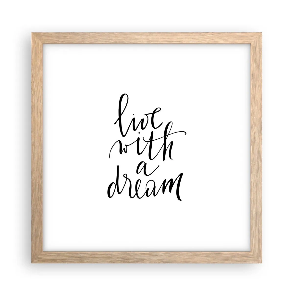Pôster com moldura de carvalho claro - Of course - 30x30 cm